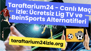 Canlı Maç İzle Alternatifleri