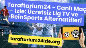 Taraftarium24 Alternatifleri